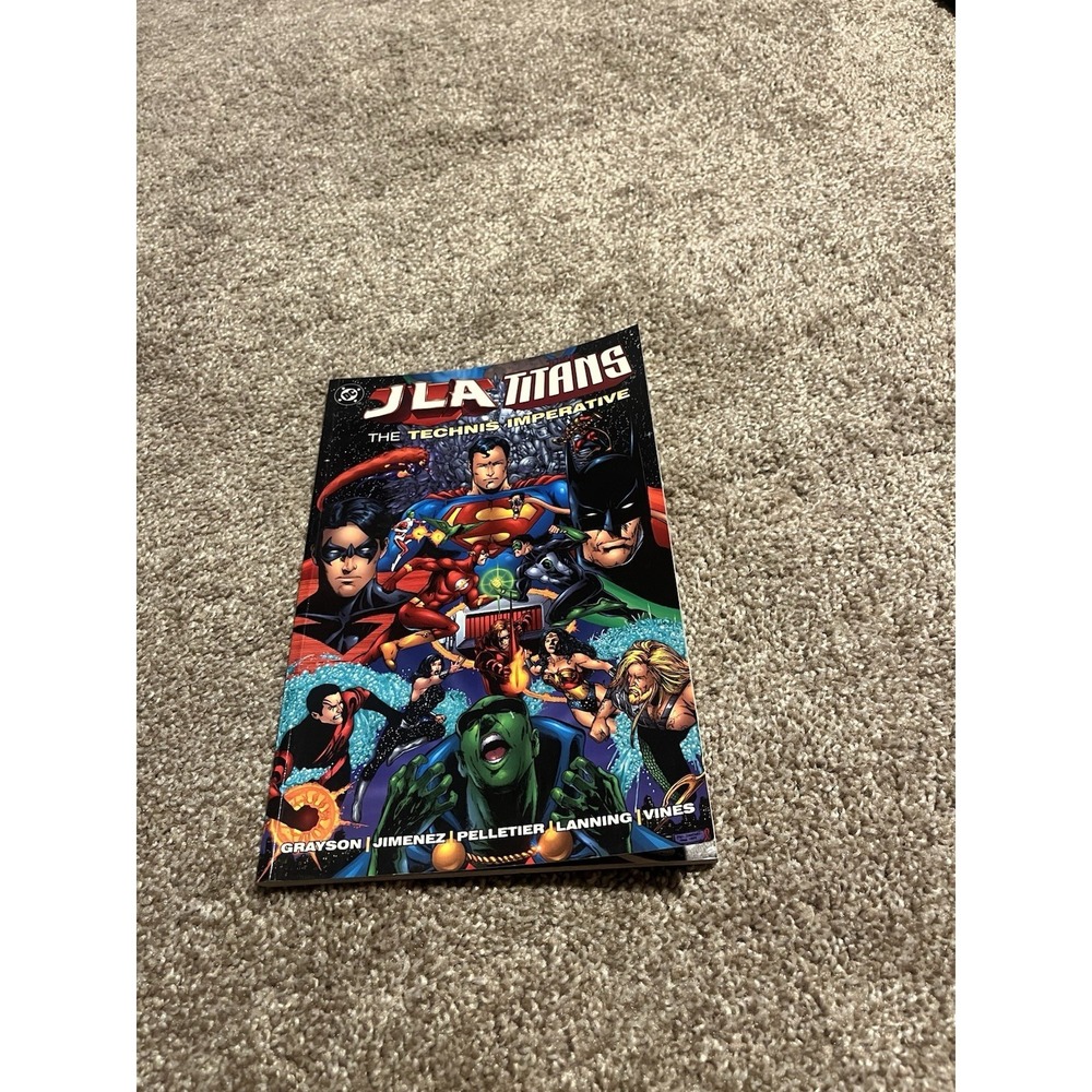 JLA Titans - The Technis Imperative by Grayson Jiminez Pelletier Lanning Vines